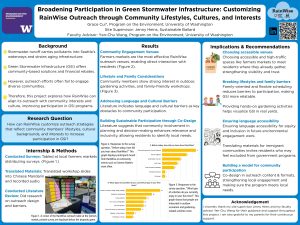 A scientific poster examining how RainWise can customize outreach strategies to reflect community members' lifestyles, cultural backgrounds, and interests to increase participation in green stormwater infrastructure. The study found that farmers markets are the most effective outreach venues, and addressing language and cultural barriers as well as building participation through co-design are effective strategies. 