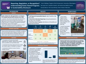Blue and orange poster comparing voluntary sustainability reporting, government-mandated reporting, and third-party green award programs. Background frames organizational sustainability disclosure. Results include a comparison matrix and interview findings from UW Harborview Medical Center. The poster concludes that third-party programs balance feasibility, standardization, and organizational benefit while encouraging operational change.